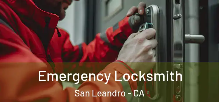 Emergency Locksmith San Leandro - CA