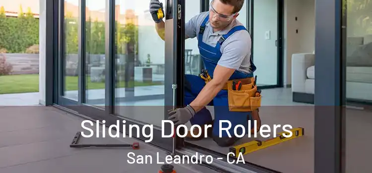 Sliding Door Rollers San Leandro - CA