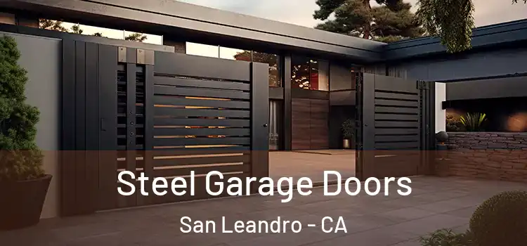Steel Garage Doors San Leandro - CA